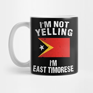 I'm Not Yelling I'm Timorse Mug